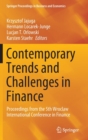 Contemporary Trends and Challenges in Finance : Proceedings from the 5th Wroclaw International Conference in Finance - Book