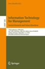 Information Technology for Management: Current Research and Future Directions : 17th Conference, AITM 2019, and 14th Conference, ISM 2019, Held as Part of FedCSIS, Leipzig, Germany, September 1-4, 201 - Book