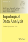 Topological Data Analysis : The Abel Symposium 2018 - Book