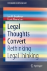 Legal Thoughts Convert : Rethinking Legal Thinking - Book