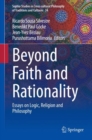 Beyond Faith and Rationality : Essays on Logic, Religion and Philosophy - Book