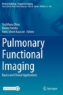 Pulmonary Functional Imaging : Basics and Clinical Applications - Book