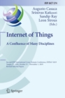 Internet of Things. A Confluence of Many Disciplines : Second IFIP International Cross-Domain Conference, IFIPIoT 2019, Tampa, FL, USA, October 31 - November 1, 2019, Revised Selected Papers - Book