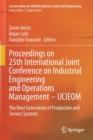 Proceedings on 25th International Joint Conference on Industrial Engineering and Operations Management - IJCIEOM : The Next Generation of Production and Service Systems - Book