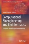 Computational Bioengineering and Bioinformatics : Computer Modelling in Bioengineering - Book