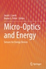 Micro-Optics and Energy : Sensors for Energy Devices - Book