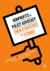 Nonprofits in Policy Advocacy : Their Strategies and Stories - Book