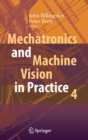 Mechatronics and Machine Vision in Practice 4 - Book