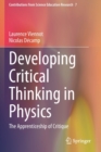 Developing Critical Thinking in Physics : The Apprenticeship of Critique - Book