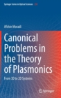 Canonical Problems in the Theory of Plasmonics : From 3D to 2D Systems - Book