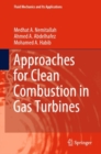 Approaches for Clean Combustion in Gas Turbines - Book