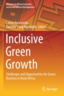 Inclusive Green Growth : Challenges and Opportunities for Green Business in Rural Africa - Book