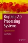 Big Data 2.0 Processing Systems : A Systems Overview - Book