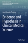 Evidence and Hypothesis in Clinical Medical Science - Book