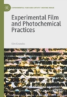 Experimental Film and Photochemical Practices - Book