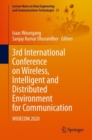 3rd International Conference on Wireless, Intelligent and Distributed Environment for Communication : WIDECOM 2020 - eBook