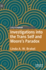 Investigations into the Trans Self and Moore's Paradox - Book