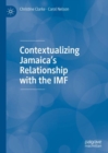 Contextualizing Jamaica’s Relationship with the IMF - Book