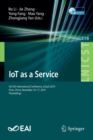 IoT as a Service : 5th EAI International Conference, IoTaaS 2019, Xi’an, China, November 16-17, 2019, Proceedings - Book