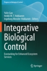 Integrative Biological Control : Ecostacking for Enhanced Ecosystem Services - Book