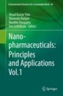 Nanopharmaceuticals: Principles and Applications Vol. 1 - Book