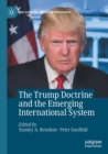 The Trump Doctrine and the Emerging International System - Book