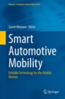 Smart Automotive Mobility : Reliable Technology for the Mobile Human - Book