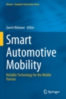 Smart Automotive Mobility : Reliable Technology for the Mobile Human - Book