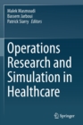 Operations Research and Simulation in Healthcare - Book