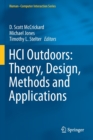 HCI Outdoors: Theory, Design, Methods and Applications - Book