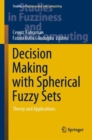 Decision Making with Spherical Fuzzy Sets : Theory and Applications - eBook