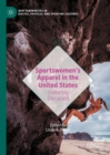 Sportswomen’s Apparel in the United States : Uniformly Discussed - Book