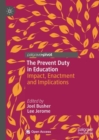 The Prevent Duty in Education : Impact, Enactment and Implications - Book