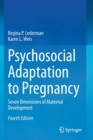 Psychosocial Adaptation to Pregnancy : Seven Dimensions of Maternal Development - Book