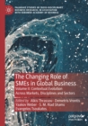 The Changing Role of SMEs in Global Business : Volume II: Contextual Evolution Across Markets, Disciplines and Sectors - Book