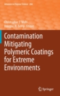 Contamination Mitigating Polymeric Coatings for Extreme Environments - Book