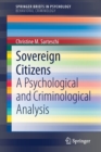 Sovereign Citizens : A Psychological and Criminological Analysis - Book