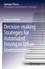 Decision-making Strategies for Automated Driving in Urban Environments - Book
