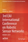 3rd EAI International Conference on Robotic Sensor Networks : ROSENET 2019 - Book