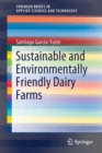 Sustainable and Environmentally Friendly Dairy Farms - Book
