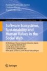 Software Ecosystems, Sustainability and Human Values in the Social Web : 8th Workshop of Human-Computer Interaction Aspects to the Social Web, WAIHCWS 2017, Joinville, Brazil, October 23, 2017 and 9th - Book