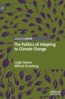 The Politics of Adapting to Climate Change - Book
