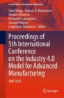 Proceedings of 5th International Conference on the Industry 4.0 Model for Advanced Manufacturing : AMP 2020 - Book