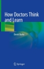 How Doctors Think and Learn - Book