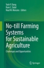 No-till Farming Systems for Sustainable Agriculture : Challenges and Opportunities - Book