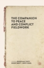 The Companion to Peace and Conflict Fieldwork - Book