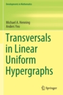 Transversals in Linear Uniform Hypergraphs - Book