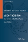 Superradiance : New Frontiers in Black Hole Physics - Book
