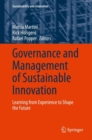 Governance and Management of Sustainable Innovation : Learning from Experience to Shape the Future - Book