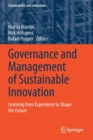 Governance and Management of Sustainable Innovation : Learning from Experience to Shape the Future - Book